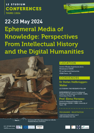 Ephemeral Media of Knowledge: Perspectives From Intellectual History and the Digital Humanities